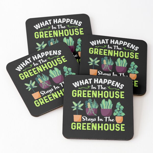 Item preview, What happens in the greenhouse stays in the greenhouse  designed and sold by ubantee.