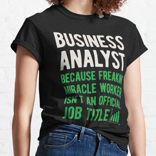 Business analyst t shirt Clearance