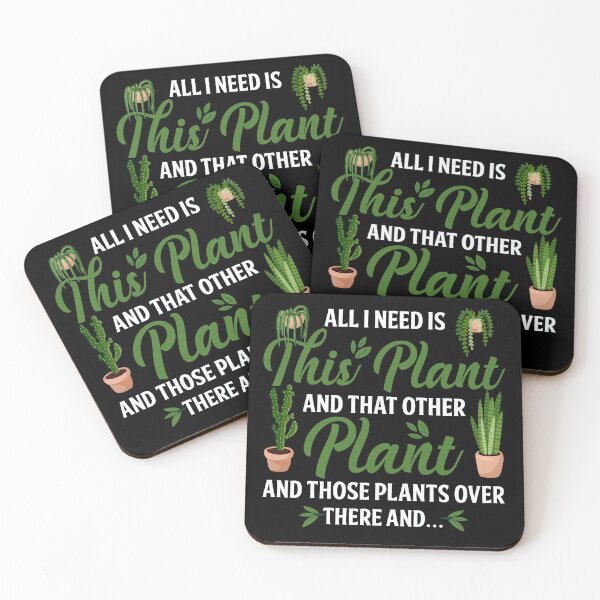 Item preview, All I Need Is This Plant And That Other Plant designed and sold by ubantee.