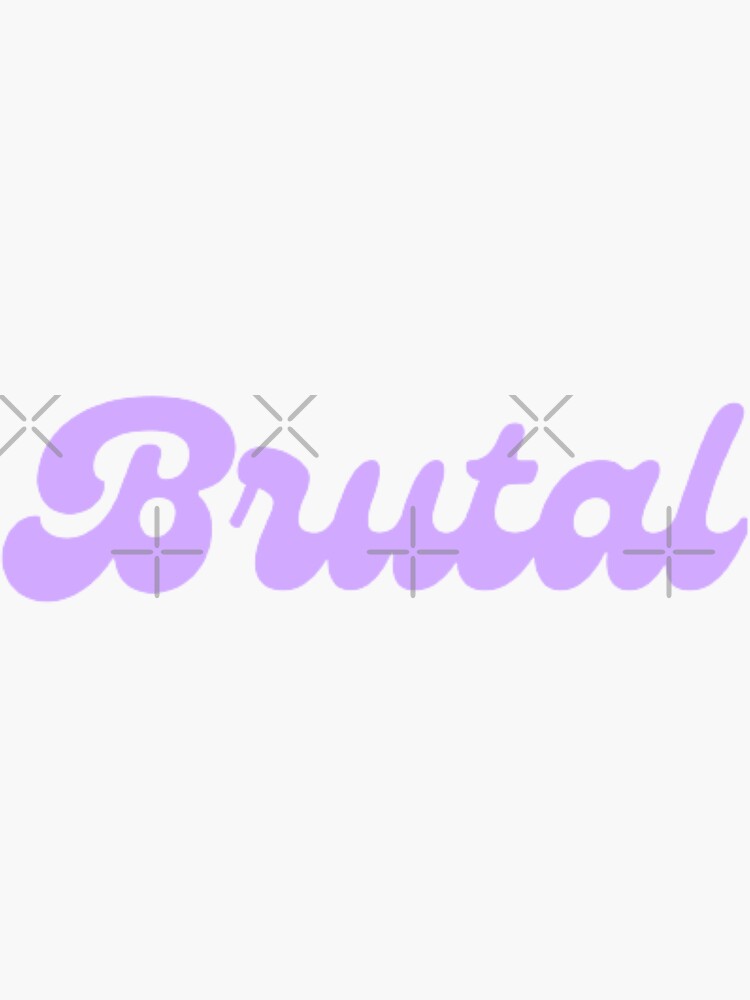 Brutal Olivia Rodrigo Sour Sticker For Sale By Lavannya Redbubble