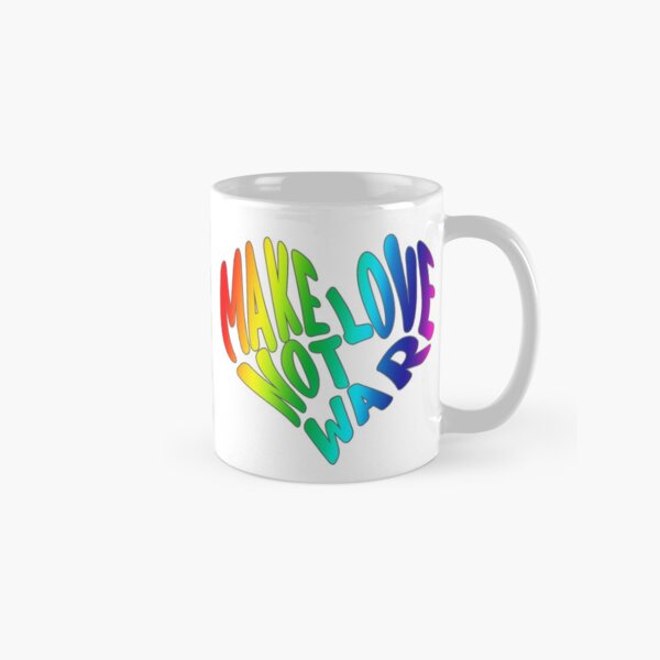 Make Love Not War Classic Mug