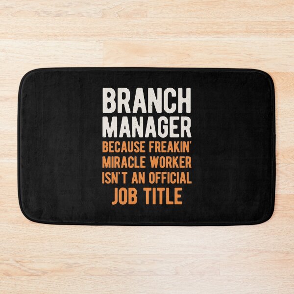 Item preview, Funny Branch Manager designed and sold by artworkbyrihen.