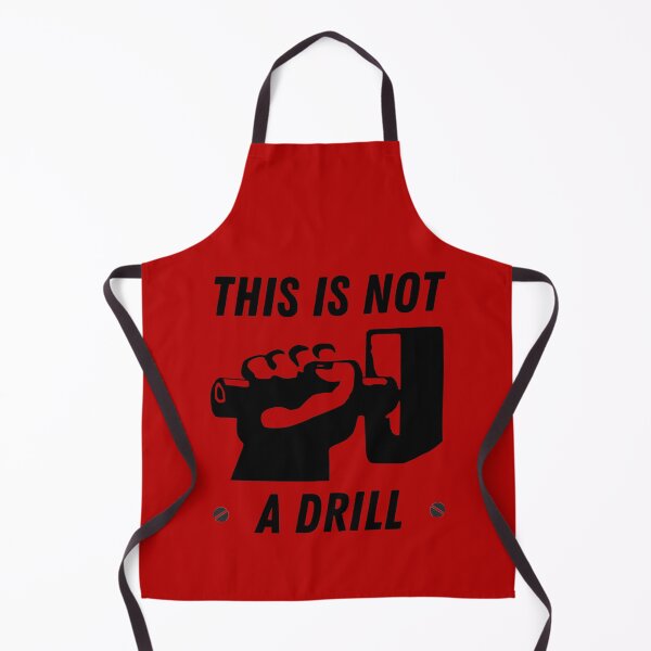 Item preview, This Is Not  A Drill  designed and sold by Einstein12345.
