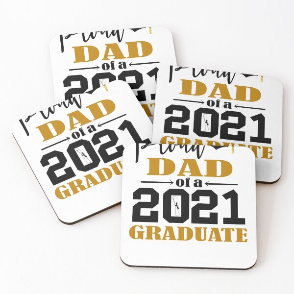 Item preview, Proud dad of a class of 2021 graduate designed and sold by Apoorv Choudhary.