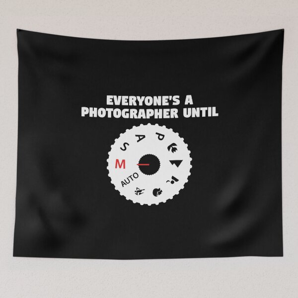 Item preview, Everyone's A Photographer Until... designed and sold by designeclipse.