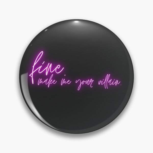Item preview, Shadow and Bone "Fine, Make Me Your Villain" from Leigh Bardugo Grishaverse designed and sold by AnnieBolton.