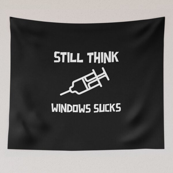 Item preview, Still Think Windows Sucks - Covid 19 Vaccine Design designed and sold by mum-of-two.