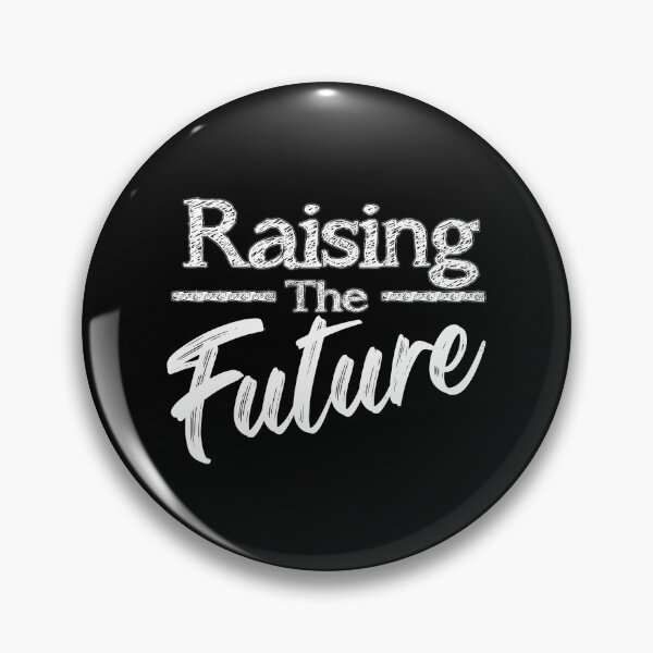 Item preview, Raising The Future designed and sold by MeroniGDesign.