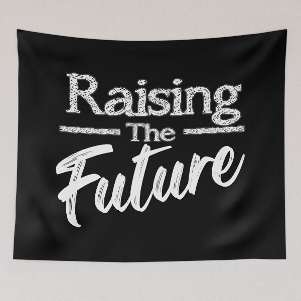 Item preview, Raising The Future designed and sold by MeroniGDesign.