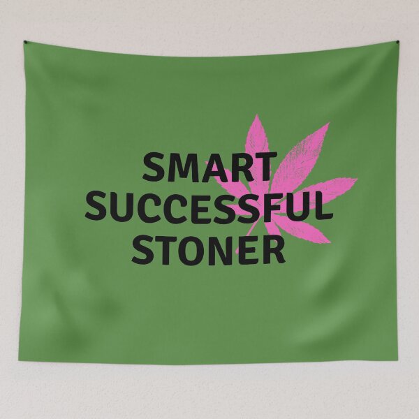 Item preview, Smart Successful Stoner. Weed Memes. Cannabis Community  designed and sold by AlfaEcho.