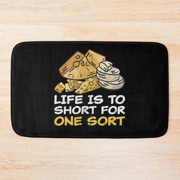Item preview, Life Is Too Short For One Sort Cheese Lover Funny Pun designed and sold by RJ-Art.