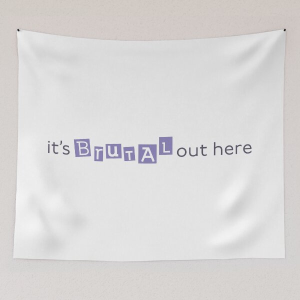 Item preview, It's brutal out here designed and sold by ArixoLM.