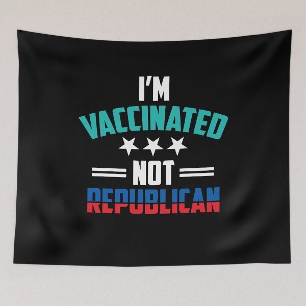 Item preview, I'm Vaccinated Not Republican Pro Vaccination designed and sold by Dressed For  Duty.