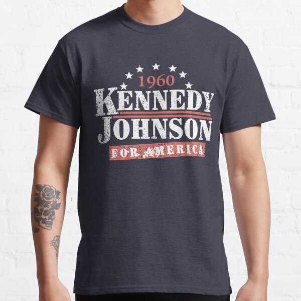 Vintage Kennedy Johnson 1960 Presidential Campaign Classic T-Shirt