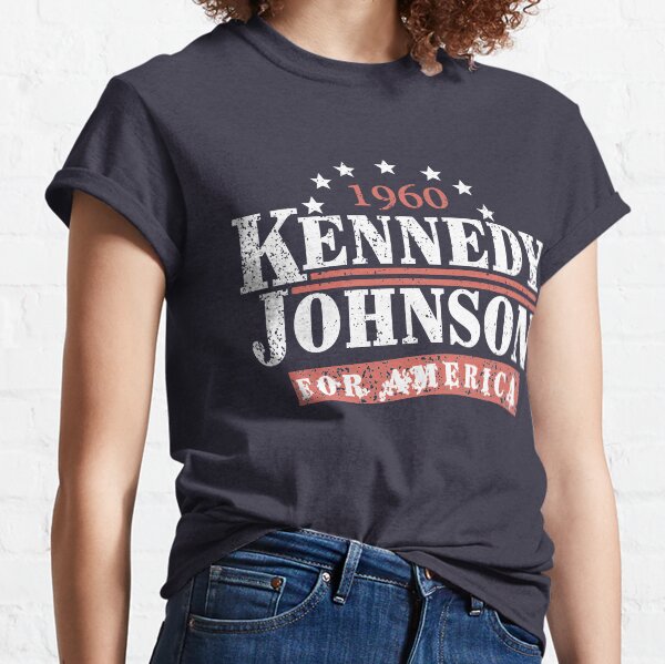 Vintage Kennedy Johnson 1960 Presidential Campaign Classic T-Shirt