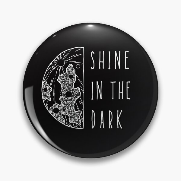 Item preview, Shine in the Dark Good Vibes Shirt Hope Love Faith Depression Cute Funny Gift Sarcastic Happy Fun Introvert Awkward Geek Hipster Silly Inspirational Motivational Birthday Present designed and sold by EpsilonEridani.