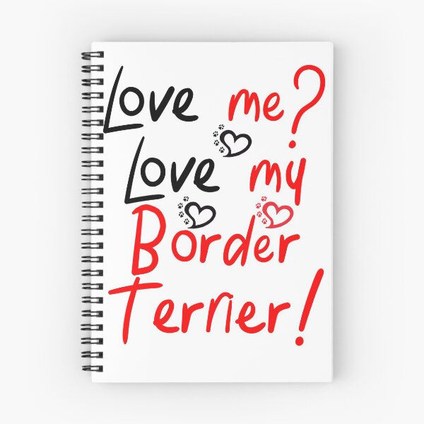 Item preview, Love Me Love My Border Terrier! Especially for Border Terrier Dog Lovers! designed and sold by rs-designs.
