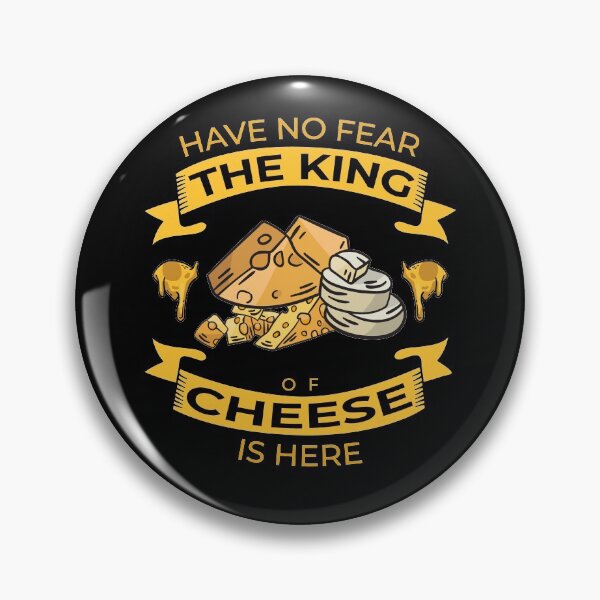 Item preview, Have No Fear The King Of Cheese Is Here Funny Cheese Art designed and sold by RJ-Art.