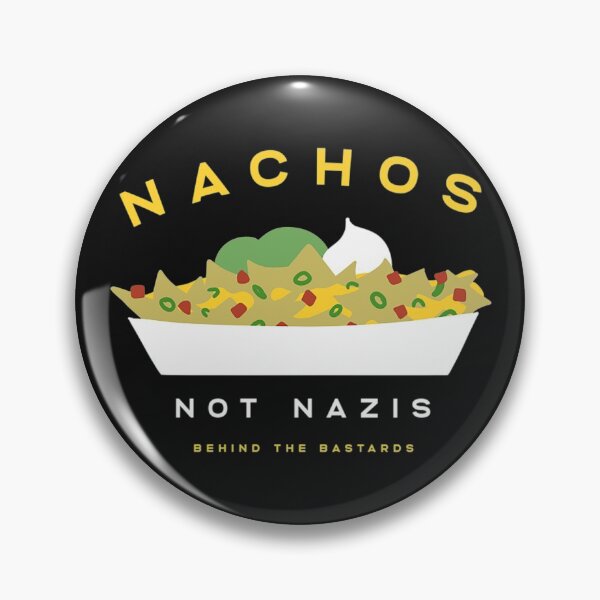Item preview, Behind The Bastards T-ShirtNachos Not Nazis designed and sold by DuttBlack.