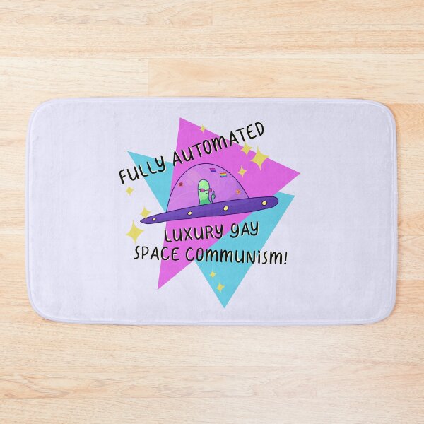 Item preview, Fully Automated Luxury Gay Space Communism  designed and sold by ForTheFrogWar.
