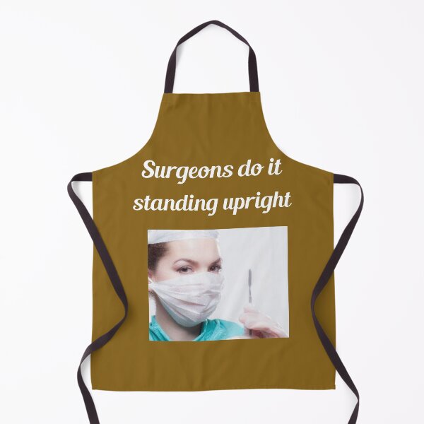 Item preview, "Surgeons do it upright" (white text). designed and sold by skoumpourdides.