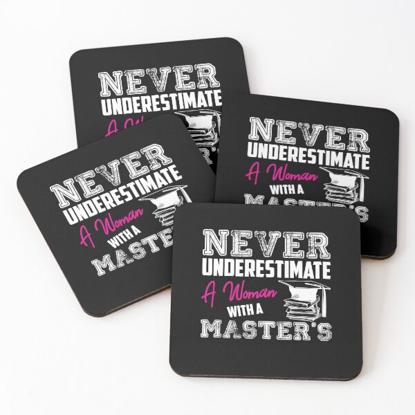 Item preview, Never Underestimate A Woman With A Masters Degree Graduation designed and sold by Dressed For  Duty.