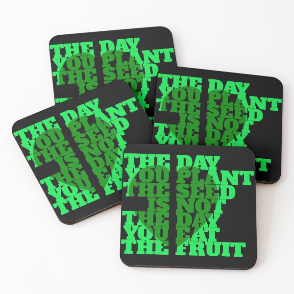 Item preview, The Day You Plant The Seed Is Not The Day You Eat The Fruit D3 designed and sold by argonmart18.