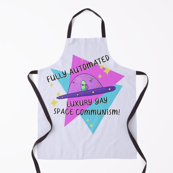 Item preview, Fully Automated Luxury Gay Space Communism designed and sold by ForTheFrogWar.
