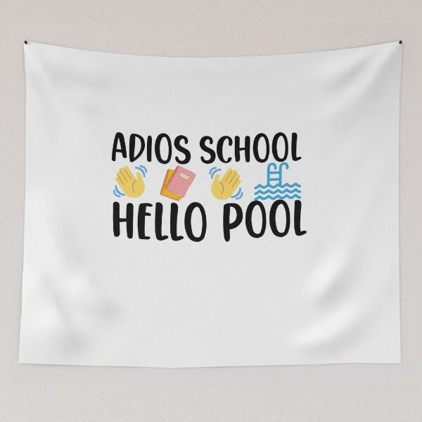 Item preview, Adios School Hello Pool Back To School Design designed and sold by AritraSur.