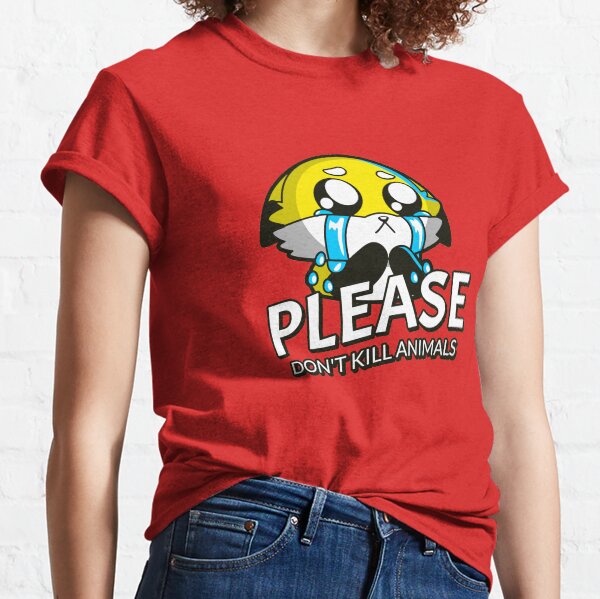 Please Don't Kill Animals Classic T-Shirt