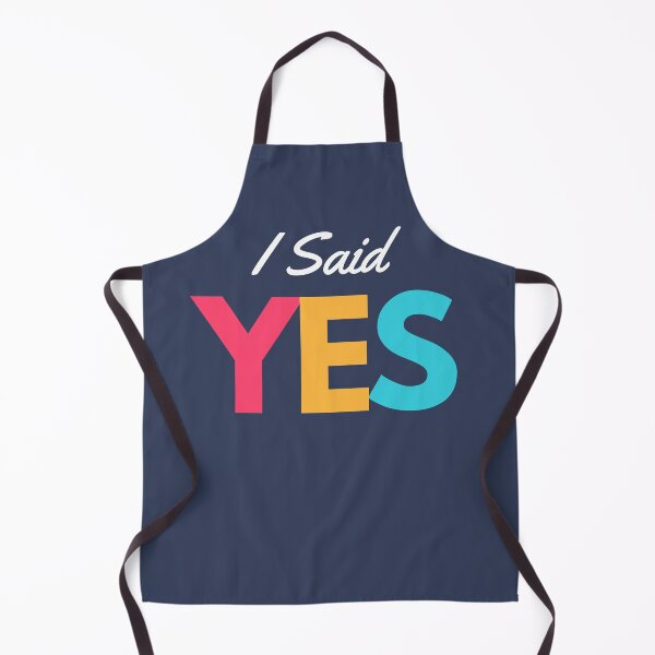 Item preview, I Said YES designed and sold by Shorrab.
