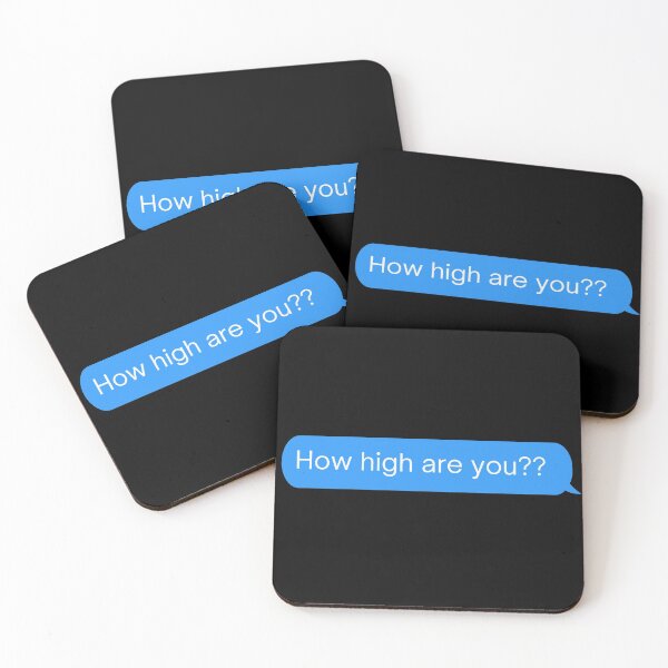 Item preview, How high are you? | text message designed and sold by imeshshenal.