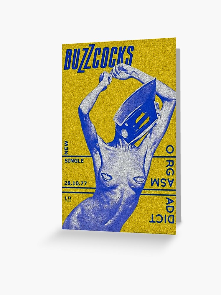 buZZcocks Orgasm Addict Shirt Greeting Card