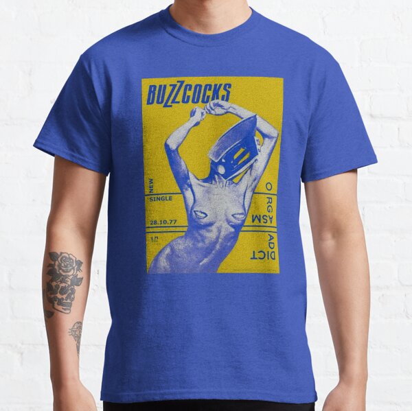 buZZcocks Orgasm Addict Shirt