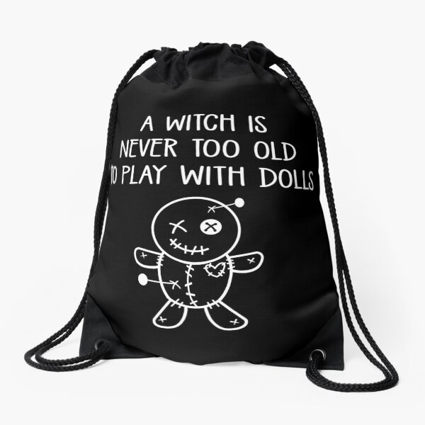 Item preview, A Witch is Never too Old to Play with Dolls Cheeky Witch® designed and sold by cheekywitch.