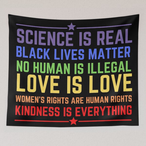 Item preview, Beautiful Science is Real Black Lives Matter No Human Is Illegal Love is Love  designed and sold by Kriti Rastogi.