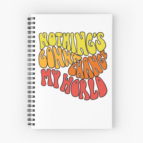 Item preview, Nothing's Gonna Change My World Groovy designed and sold by luciddreame.