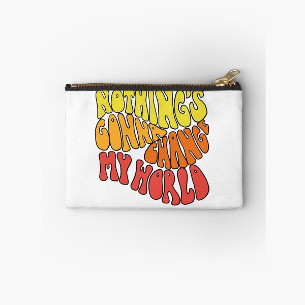 Item preview, Nothing's Gonna Change My World Groovy designed and sold by luciddreame.