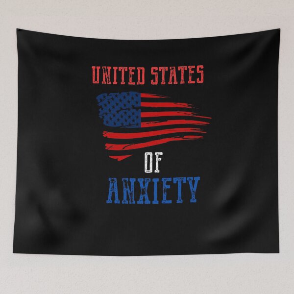 Item preview, United States Of Anxiety designed and sold by StoneColdMovies.