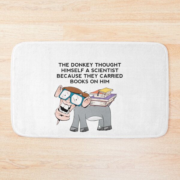 Item preview, The donkey thought himself a scientist because they carried books on him for gift designed and sold by Jacob noro.