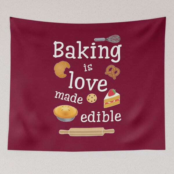 Item preview, Baking is love made edible: Baker's designed and sold by Happy Puppy Print On Demand.
