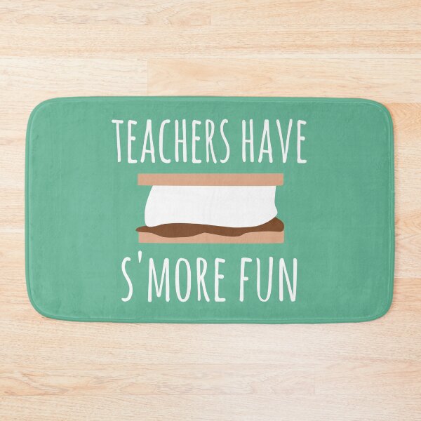 Item preview, Teachers have s'more fun, teacher s'more, teacher gift camping design designed and sold by FreckledBliss.