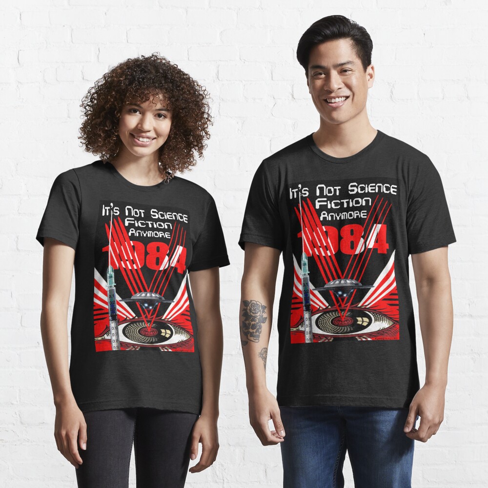 It's Not Science Fiction Anymore Essential T-Shirt