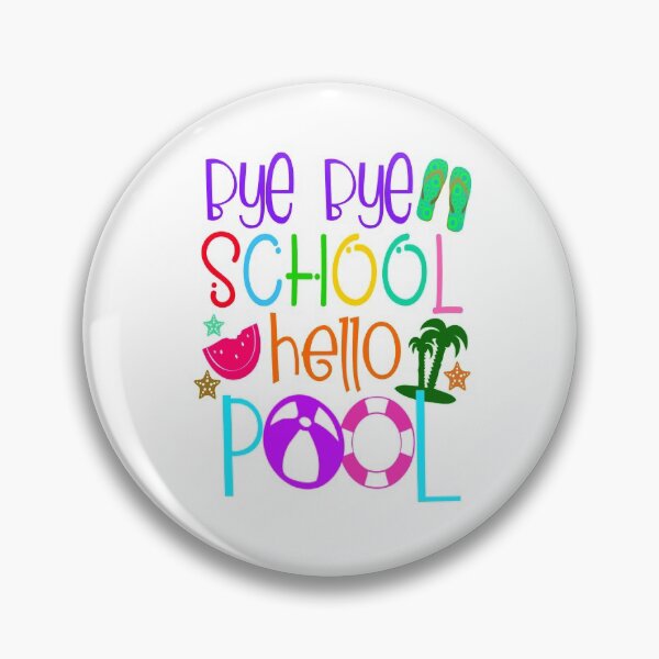 Item preview, Bye Bye School Hello Pool Summer Student Funny Teacher designed and sold by zaki ⭐⭐⭐⭐⭐.