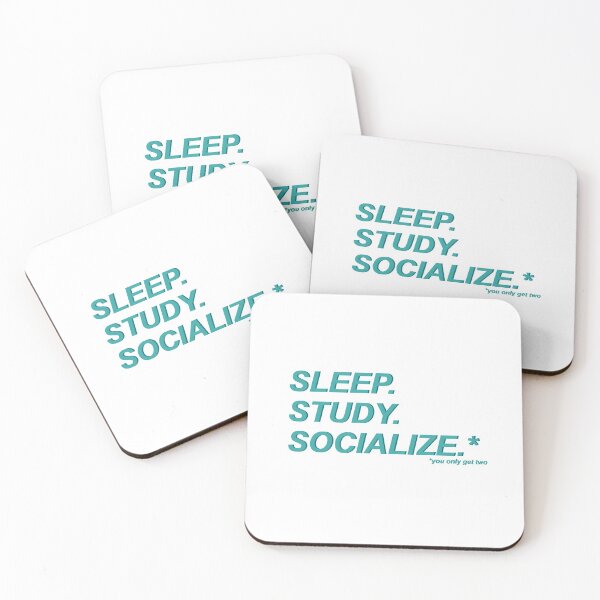 Item preview, Sleep, Study, Socialize, pick two - teal designed and sold by DianaHumble.