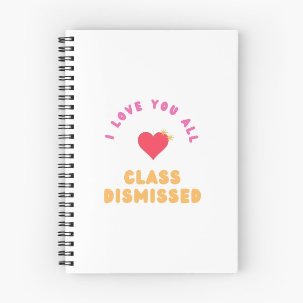 Item preview, I Love You All Class Dismissed | Last Day of School | Teacher designed and sold by HDTees4U.
