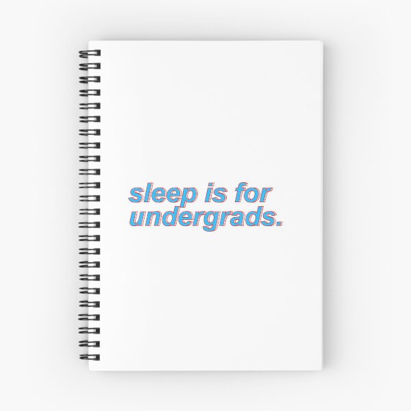 Item preview, Sleep is for Undergrads - Grad School Saying - Blue and Red designed and sold by DianaHumble.
