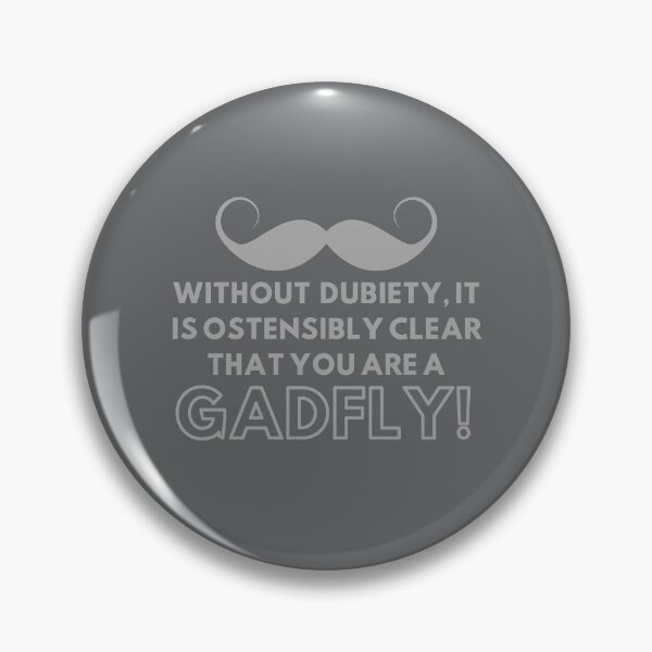 Artikelvorschau, Du bist ein GadFly! Schicke englische Beleidigung entworfen und verkauft von NebularNerd.