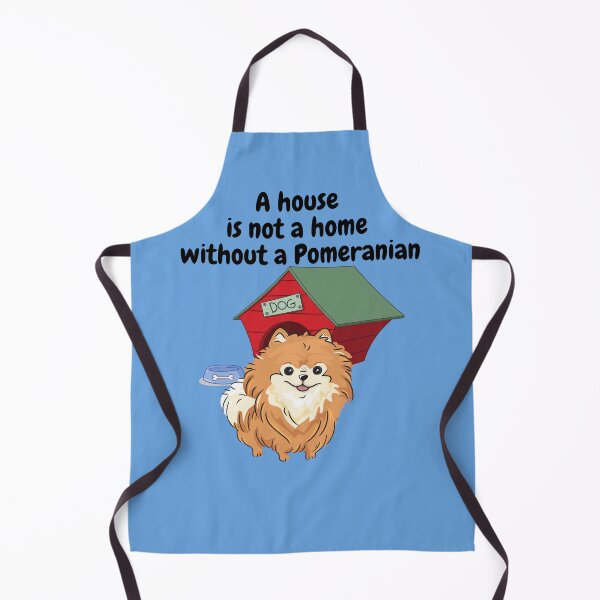 Item preview, A House is not a home without a Pomeranian designed and sold by Linda La Guardia.