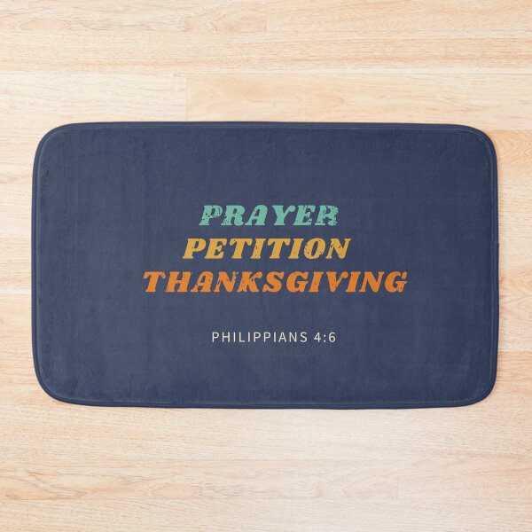 Item preview, Prayer, Petition, Thanksgiving Philippians 4:6-7. designed and sold by missionbear.